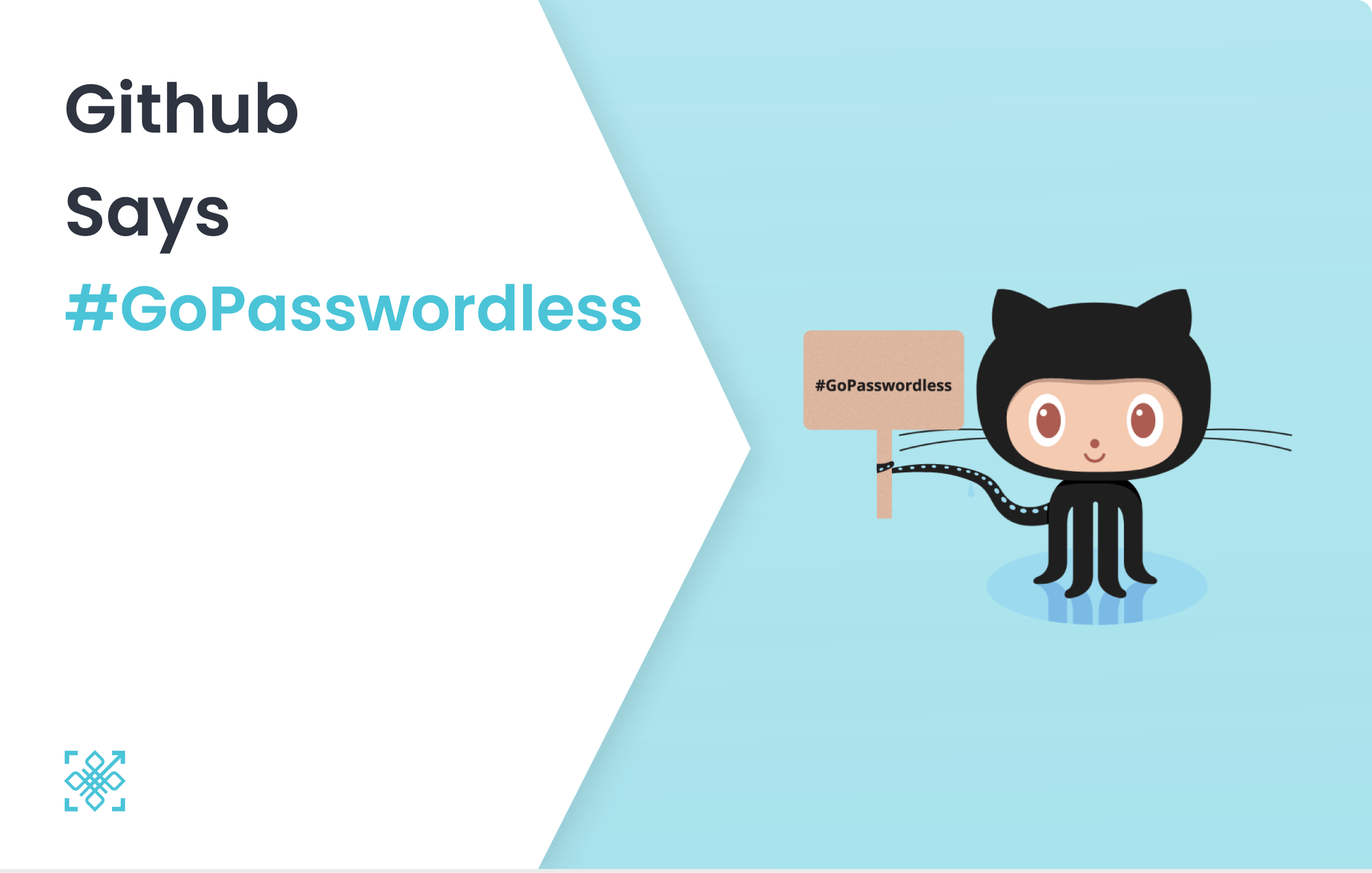 GitHub says #GoPasswordless