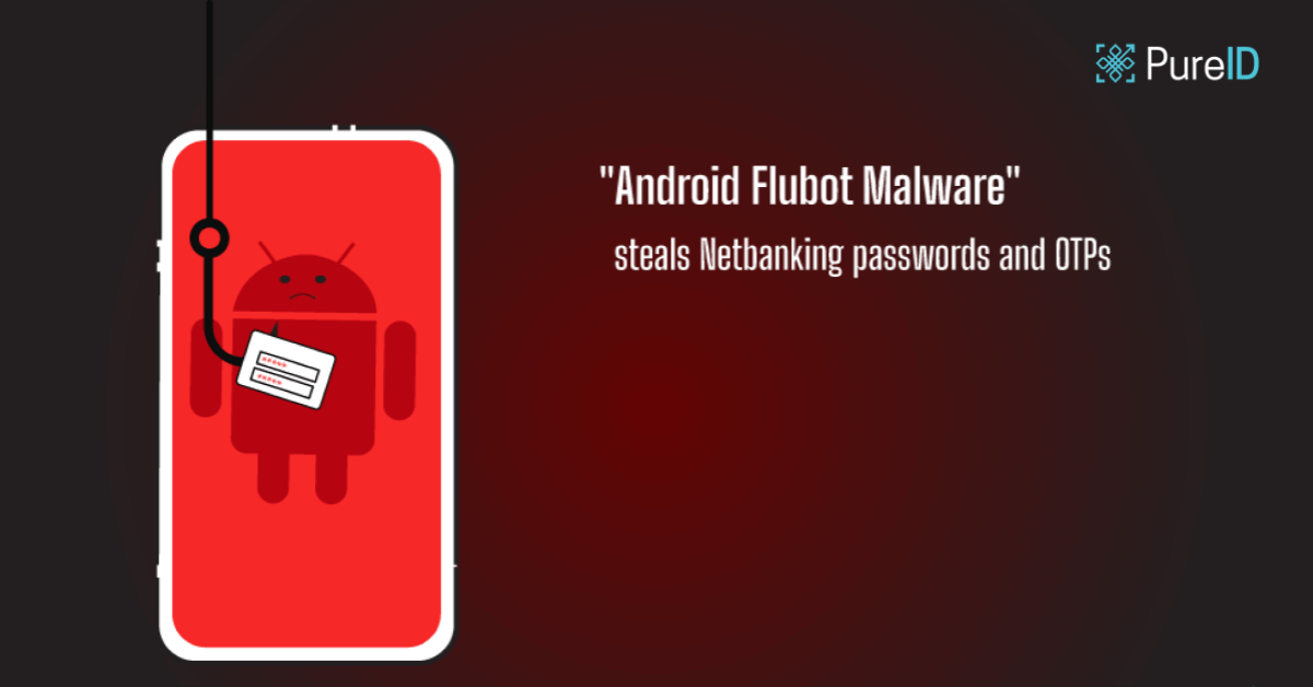 Android FluBot Malware – spreading rapidly across Europe, might target the US!