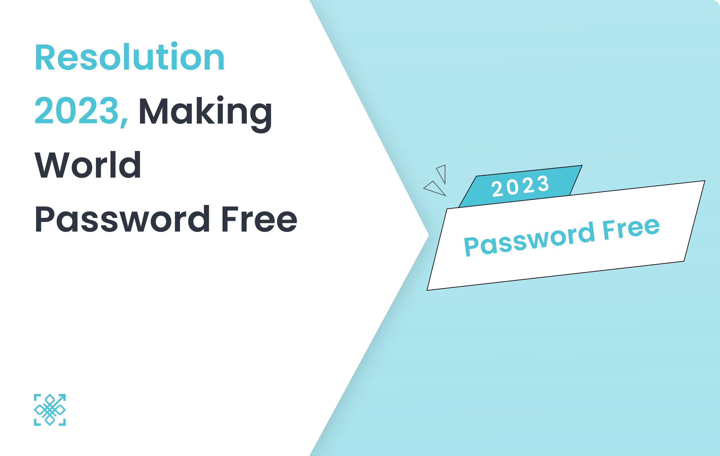 Resolution 2023 | Making World Password Free