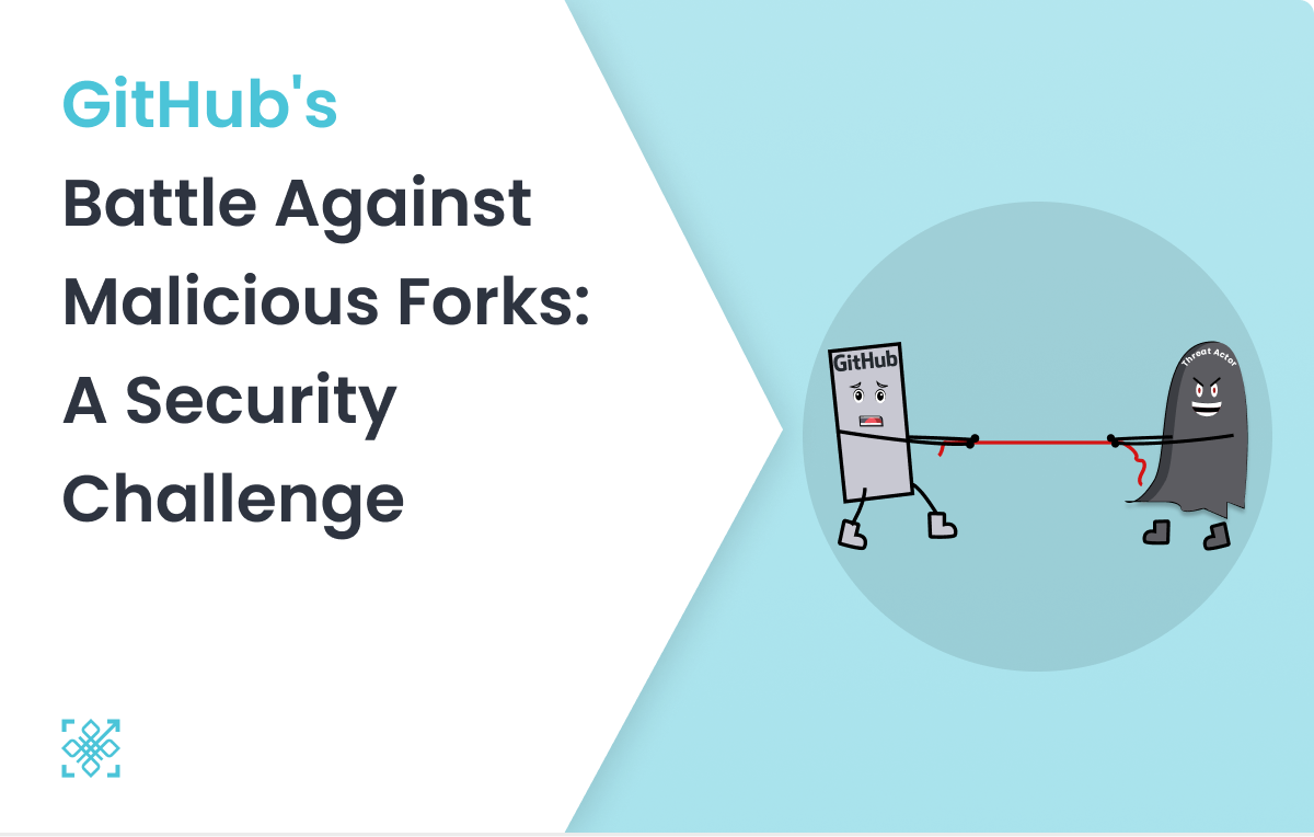 GitHub’s Battle Against Malicious Forks : A Security Challenge